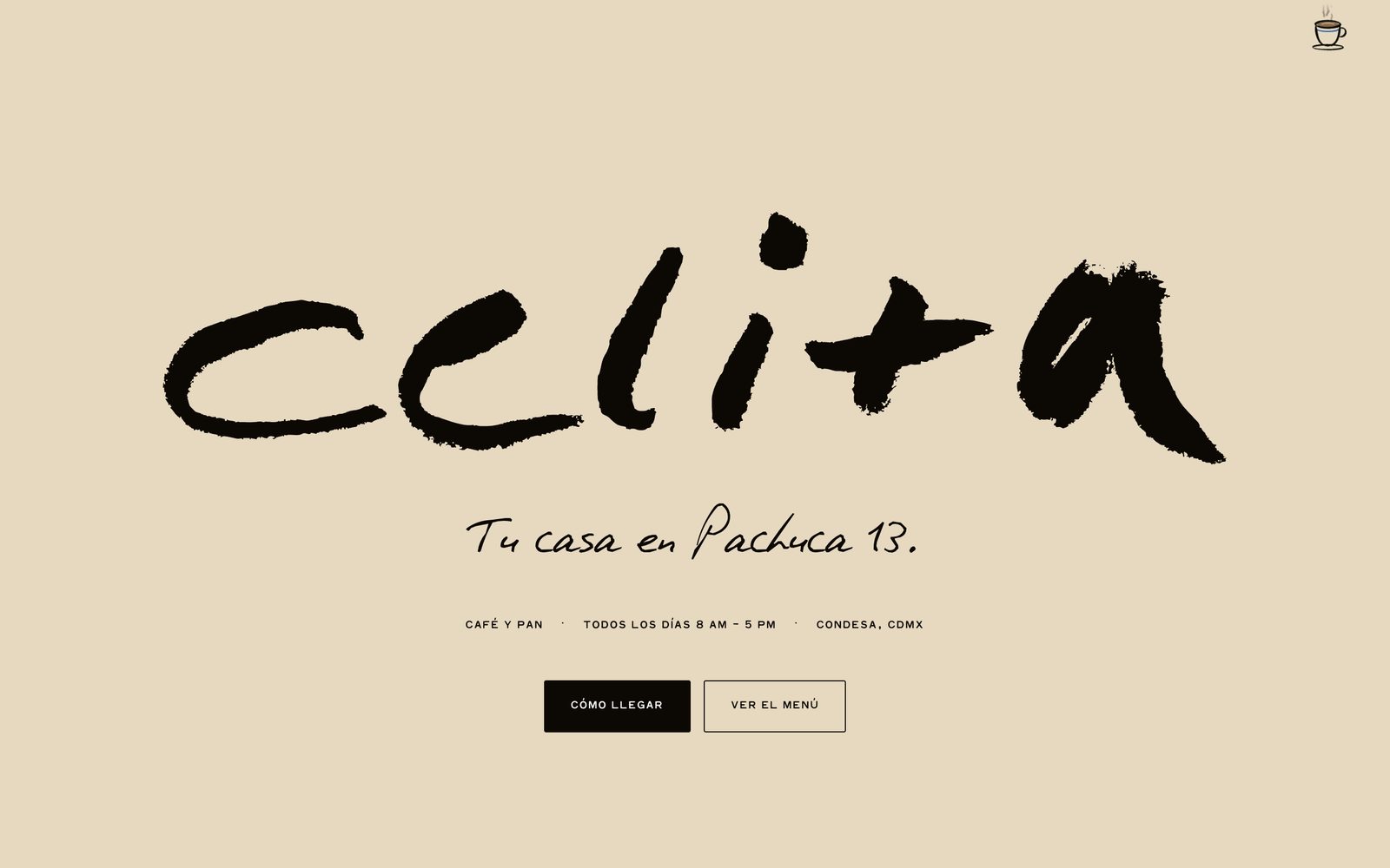 La portada de celita.mx: el nombre escrito a pincel en negro sobre beige, “Tu casa en Pachuca 13.” a mano y la taza arriba